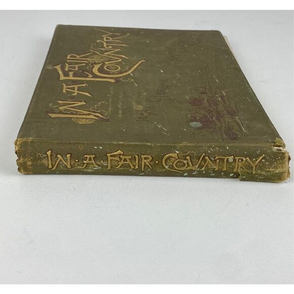 Antique 1890 In A Fair Country Thomas Wentworth Higginson Irene Jerome HC Book E - Picture 3 of 10